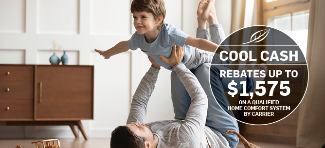 Cool Cash Rebates, Up to  $1,575*